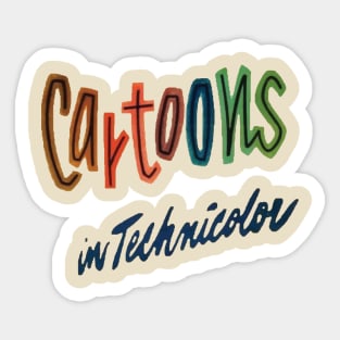 cartoons in technicolor! Sticker